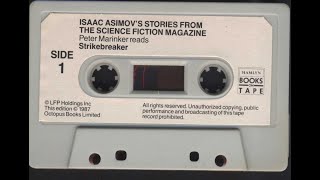 Isaac Asimov  Strikebreaker story talking by Peter Marinker [upl. by Nemsaj]