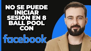 Arreglar el problema de no poder iniciar sesión en 8 Ball Pool con Facebook  Problema de inicio de [upl. by Bast]