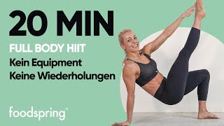 20MIN FULL BODY HIIT  Kein Equipment  Keine Wiederholungen  Homeworkout  Warm up  foodspring® [upl. by Naghem]