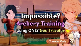 The HARDEST Challenge in Genshin Archery with Geo Traveler  Travelersan 26 [upl. by Amery409]