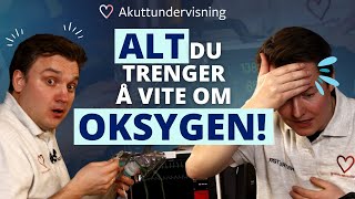 ALT du trenger å vite om oksygen [upl. by Nnylirak]