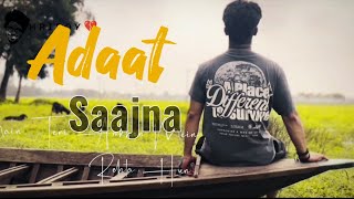 Saajna ×Adaat cover music by jal Raj  Jal The Brand Latest Hindi Cover Music Video [upl. by Fowle]