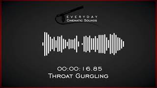 Throat Gurgling  HQ Sound Effects [upl. by Ailasor]