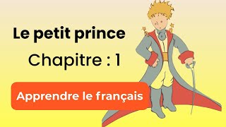 Le Petit Prince  Antoine de SaintExupéry  CHAPITRE 1 [upl. by O'Donnell]