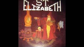 St Elizabeth  St Elizabeth 1983 FULL ALBUM  Hard Rock AOR [upl. by Einittirb]