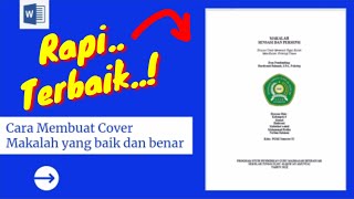 Cara Membuat Cover Makalah yang Baik dan Benar di Microsoft Word [upl. by Attirehs]