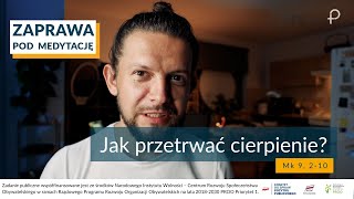 ZAPRAWA MK 9 2 10 Jak przetrwać cierpienie [upl. by Laehcym]