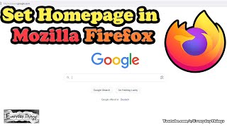 How to Set Google as Homepage in Mozilla Firefox  StepbyStep Tutorial [upl. by Nuahs979]