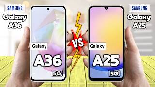 Samsung Galaxy A36 5G Vs Samsung Galaxy A25 5G  Full Comparison 🔥 BEST 5G Phone for 2024 [upl. by Renaldo]