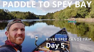 Multiday Canoe trip Ep 4 of 4  River Spey September 2022 [upl. by Kartis]