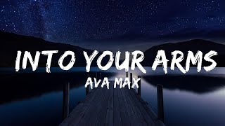 Ava Max  Into Your Arms Remix  Lyrics  Lyrics Video Official [upl. by Norval]