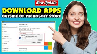 How to download apps outside of microsoft store  Full Guide [upl. by Esilahc631]