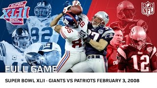 Giants Upset Undefeated 2007 Patriots  Super Bowl XLII  NFL Full Game [upl. by Mcwherter235]