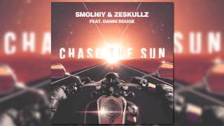 Zeskullz Feat Smolniy and Danni Rouge  Chase The Sun Radio Version Official [upl. by Gnuy914]