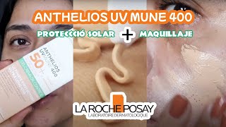 Anthelios Uv Mune 400 con color de LA ROCHE POSAY [upl. by Horwitz]