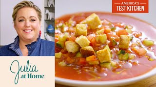 The MustMake Summer Dish Gazpacho  Julia at Home [upl. by Winstonn]