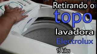 Como retirar o topo da lavadora de roupas Electrolux 15 kilos LT 15 T [upl. by Siuol452]