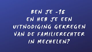 Horen minderjarigen door de familierechter in de afdeling Mechelen [upl. by Ause]