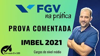 Prova comentada Português FGV  IMBEL 2021 nível médio [upl. by Adlen]