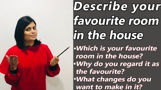 Describe your favourite room in the house  IELTS  English Mentor [upl. by Guibert608]