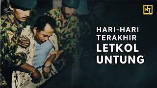 HARIHARI TERAKHIR LETKOL UNTUNG 19651967  Komandan G30S Komandan Cakrabirawa Presiden Soekarno [upl. by Hermina]