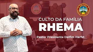 CULTO DA FAMÍLIA RHEMA  24112024  PRDELFIM HARFST  quotO FIM É MELHOR QUE O COMEÇOquot [upl. by Tymon340]