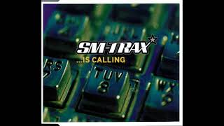 SMTrax  Is Calling [upl. by Theodor]