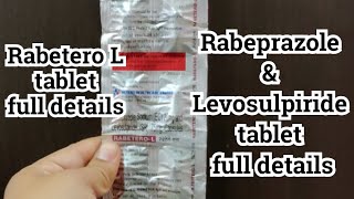 Rabetero L capsule uses dosage and side effects  Rabeprazole 20 mg and Levosulpiride tablet uses [upl. by Sremlahc]