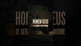 Homem Deus terça meia noite em todos os apps e 11h aqui no YouTube [upl. by Joann]