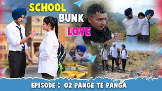 SCHOOL BUNK LOVE 2024 😍  EPISODE 2  DAKKU CRUSH LOVE 😱  BEING SARDAR [upl. by Buckels]