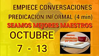 Seamos mejores maestros Predicación informal 4 min Semana Octubre 7  13 [upl. by Mcclimans]