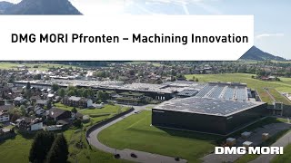 DMG MORI Pfronten The Home of Advanced Manufacturing [upl. by Eimar]