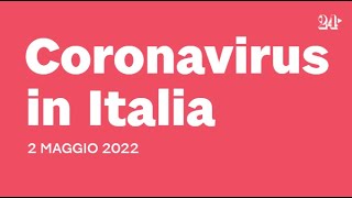 Coronavirus bollettino del 2 maggio 2022 [upl. by Spooner]