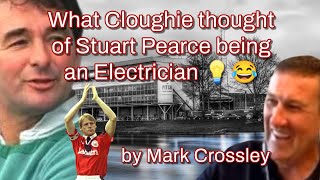 When Brian Clough found out Stuart Pearce was an Electrician by Mark Crossley [upl. by Tibold226]