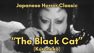 Kuroneko  The Black Cat  Japanese Horror Classic  Jason On Movies [upl. by Arihs]