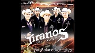 Los Tiranos Del Norte  El No Te Quiere Audio [upl. by Darbie520]