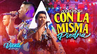 Mix con la misma piedra  Grupo Viento EN VIVO [upl. by Leandre]