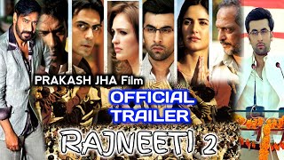 RAJNEETI 2 Official Trailer 2023  Prakash Jha Films  Ajay Devgan  Manoj Vajpeyi  Nana Patekar [upl. by Gavrila]