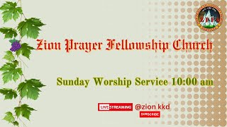 03 NOVEMBER 2024  SUNDAY WORSHIP SERVICE  ZION PRAYER FELLOWSHIP CHURCH [upl. by Adebayo]