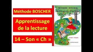 14  Son quotChquot │ Méthode Boscher │ La journée des tout petits [upl. by Aneled]