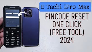 E Tachi iPro Max Unlock Forgot Password One Click  E Tachi iPro Max Hard Reset [upl. by Glarum]