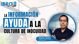 La información ayuda a la cultura de inocuidad [upl. by Talanta15]