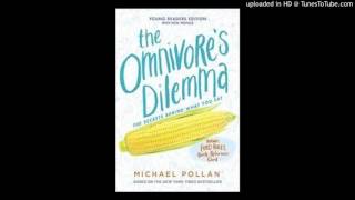 The Omnivores Dilemma Ch 1 Part 1 Read Aloud [upl. by Samy]