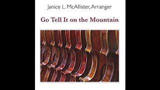 Go Tell it on the Mountain Arranged by Janice McAllister SO370F [upl. by Corydon]