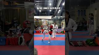 Cancel Kick Block 🥋 Taekwondo Sparring TKD [upl. by Kcirdla439]