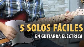 Los 5 Solos Más FÁCILES Para Guitarra Eléctrica  Tutorial  TAB [upl. by Hittel]