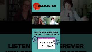 Im A Fan of That does Taskmaster podcast popculture taskmaster fandom comedy [upl. by Ynaittirb]