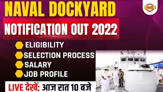 naval dockyard notification 2022  naval dockyard recruitment 2022  naval dockyard vacancy 2022 [upl. by Lhok]