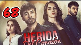 Herida del corazón capítulo 68 completo en español [upl. by Cheyne]