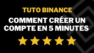 BINANCE TUTO  Comment Créer un compte Binance en 2023 Tuto en 5 Minutes [upl. by Dawkins]